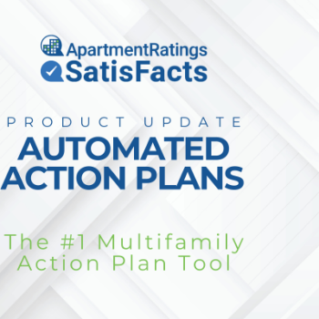 SatisFacts & ApartmentRatings Automated Action Plan Tool for Multifamily Surveys